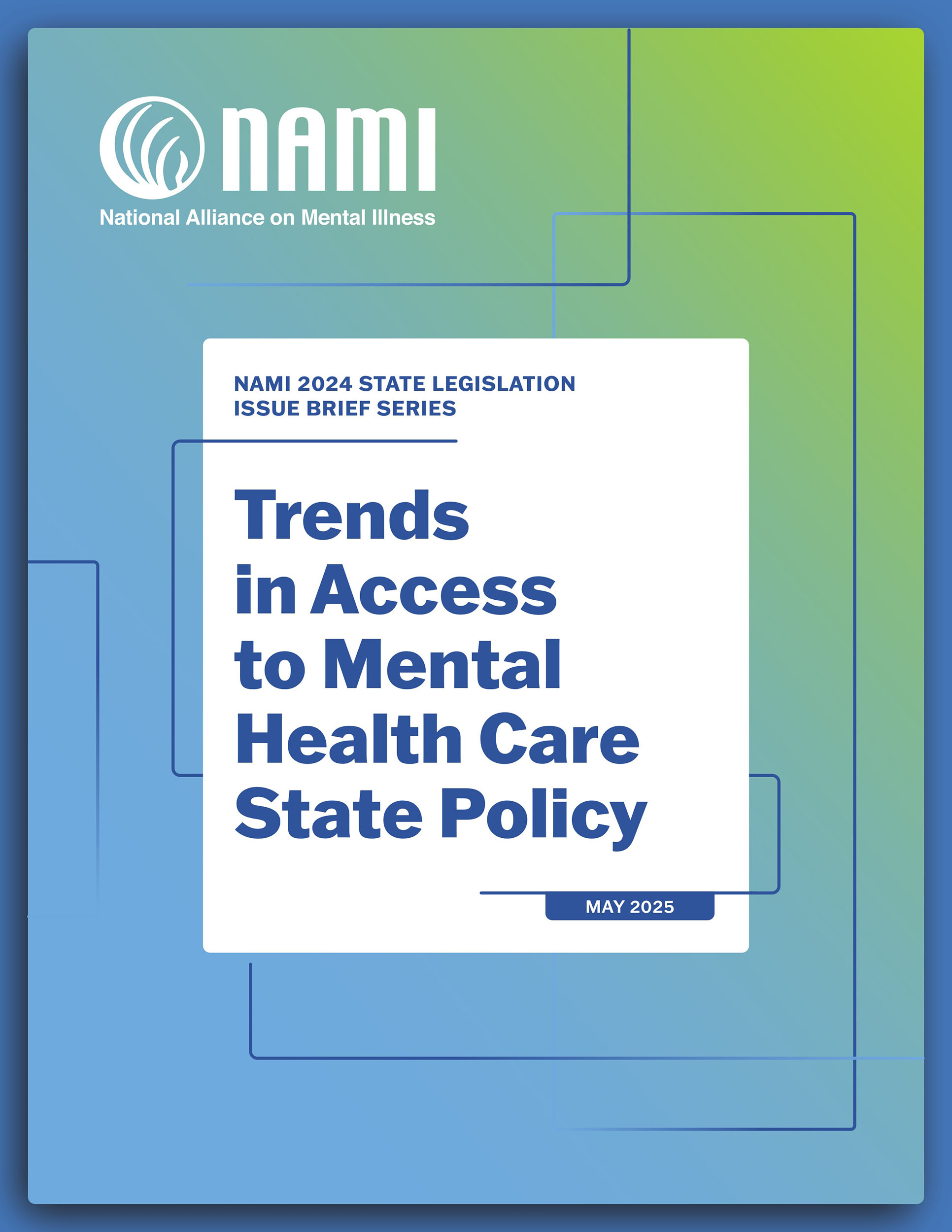 2024 State Legislation Issue Brief Series: Trends in Access to Mental Health Care State Policy
