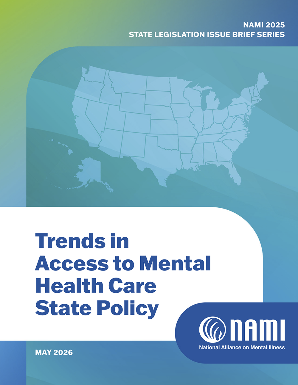 2025 State Legislation Issue Brief Series: Trends in Access to Mental Health Care State Policy