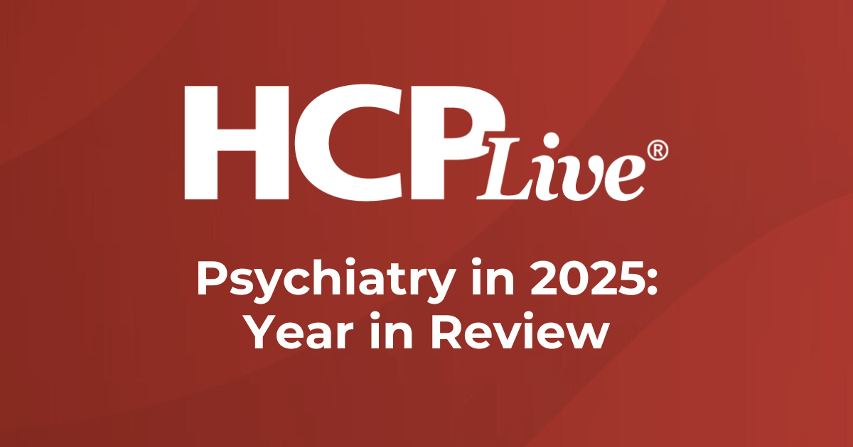 Psychiatry in 2025: Year in Review