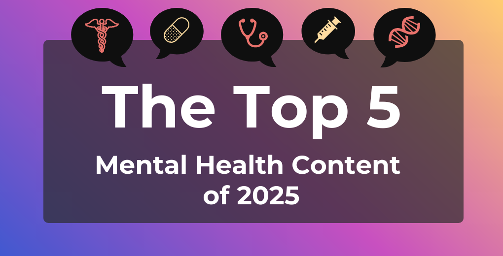 Top 5 Most-Read Mental Health Content of 2025