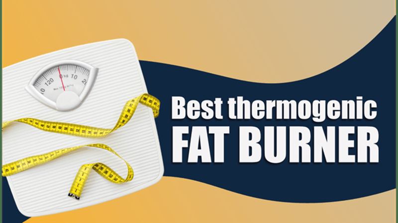 11 Best Thermogenic Fat Burner Supplements to Use in 2026