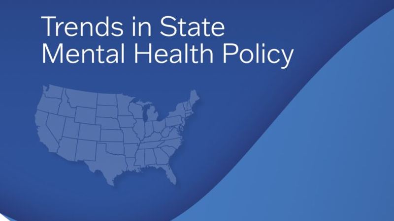 NAMI State Legislation Report: Trends in State Mental Health Policy (2022)
